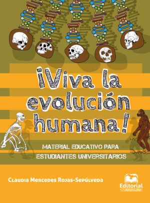 ¿VIVA LA EVOLUCIÓN HUMANA!