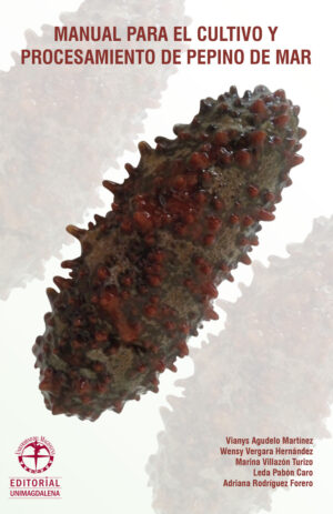MANUAL PARA EL CULTIVO Y PROCESAMIENTO DE PEPINO DE MAR
