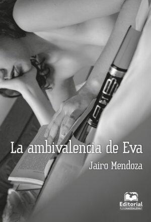 LA AMBIVALENCIA DE EVA