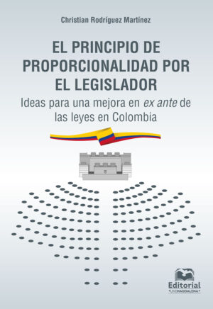 EL PRINCIPIO DE PROPORCIONALIDAD POR EL LEGISLADOR