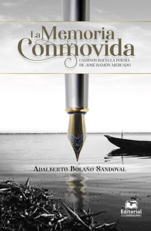 LA MEMORIA CONMOVIDA