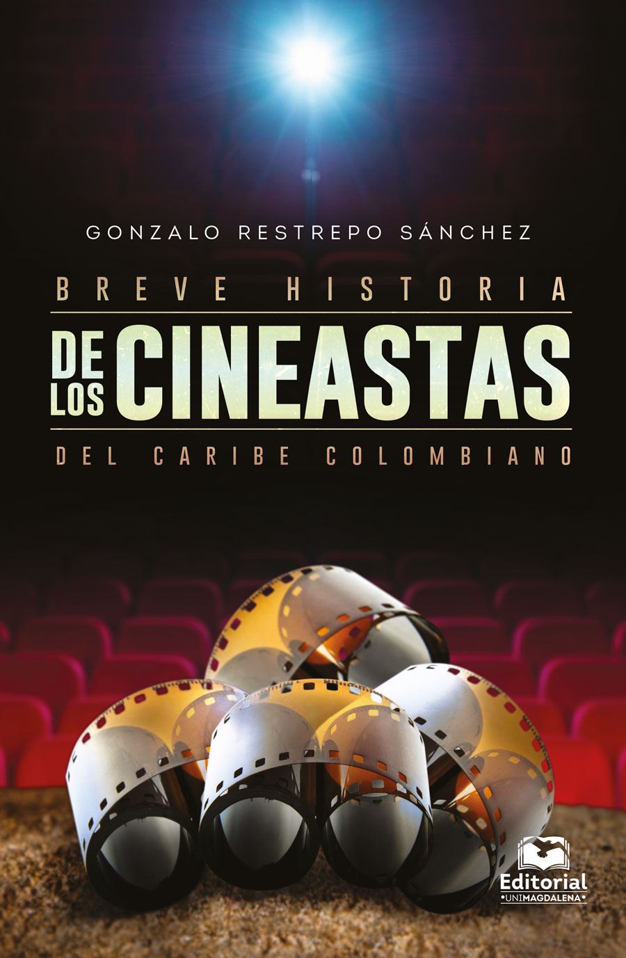 BREVE HISTORIA DE LOS CINEASTAS DEL CARIBE COLOMBIANO