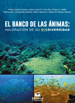 EL BANCO DE LAS ÁNIMAS: VALORACIÓN DE SU BIODIVERSIDAD