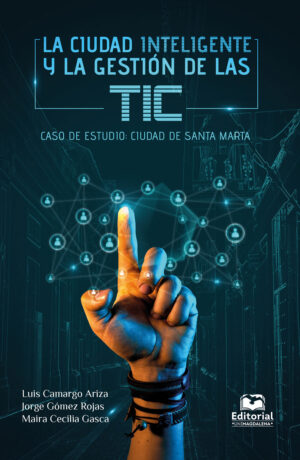 LA CIUDAD INTELIGENTE Y LA GESTIÓN DE LAS TIC