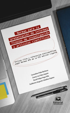 NORMAS PARA LA PRESENTACIÓN DE INFORMES FINALES DE INVESTIGACIÓN Y ARTÍCULOS CIENTÍFIC