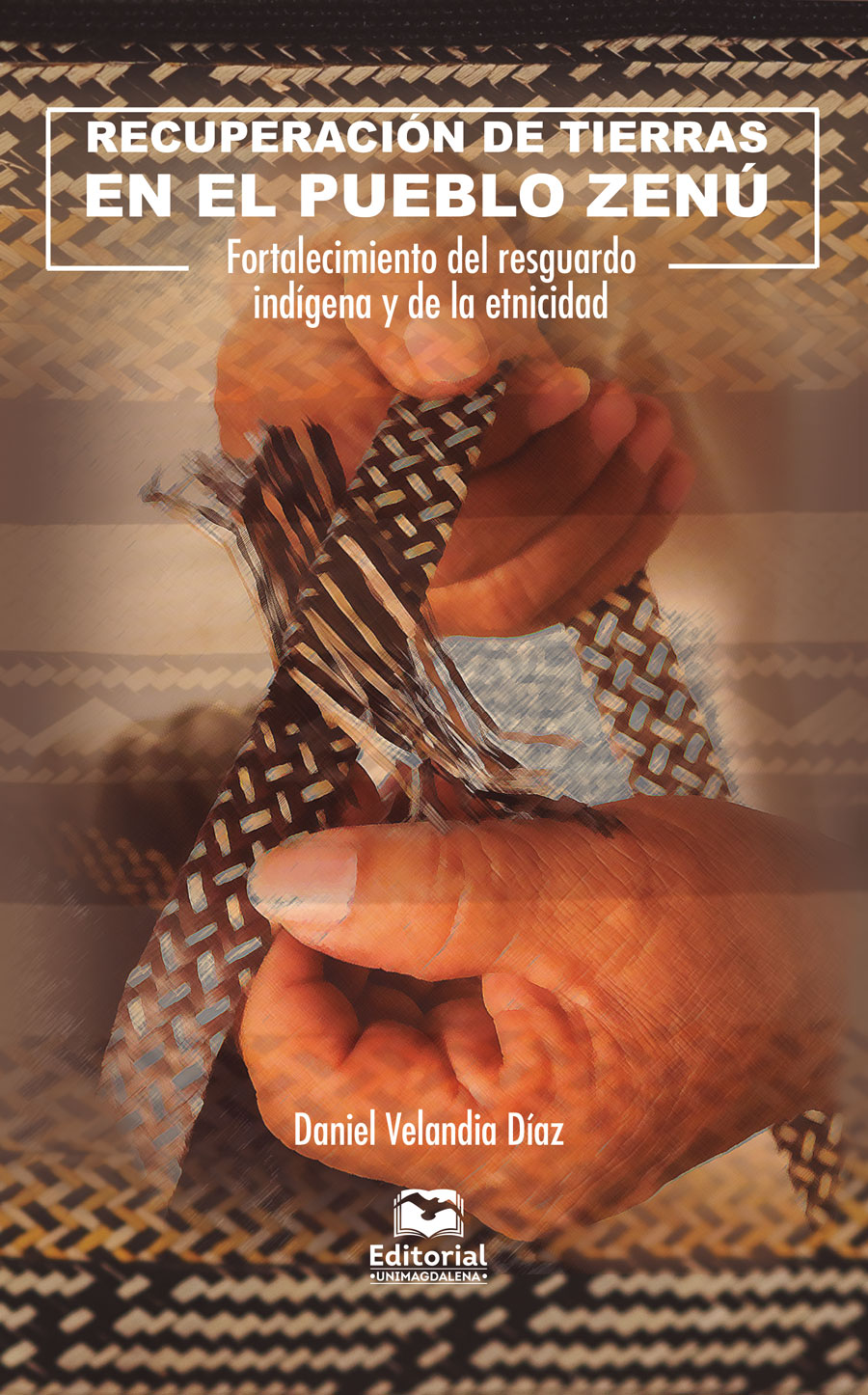 RECUPERACIÓN DE TIERRAS EN EL PUEBLO ZENÚ