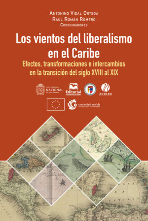 LOS VIENTOS DEL LIBERALISMO EN EL CARIBE
