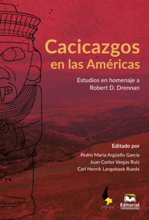 CACICAZGOS EN LAS AMÉRICAS