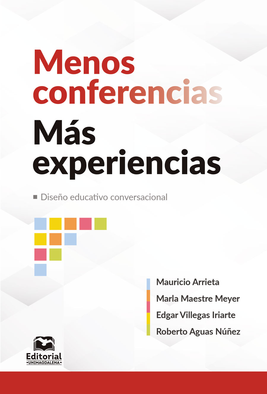 MENOS CONFERENCIAS, MÁS EXPERIENCIAS