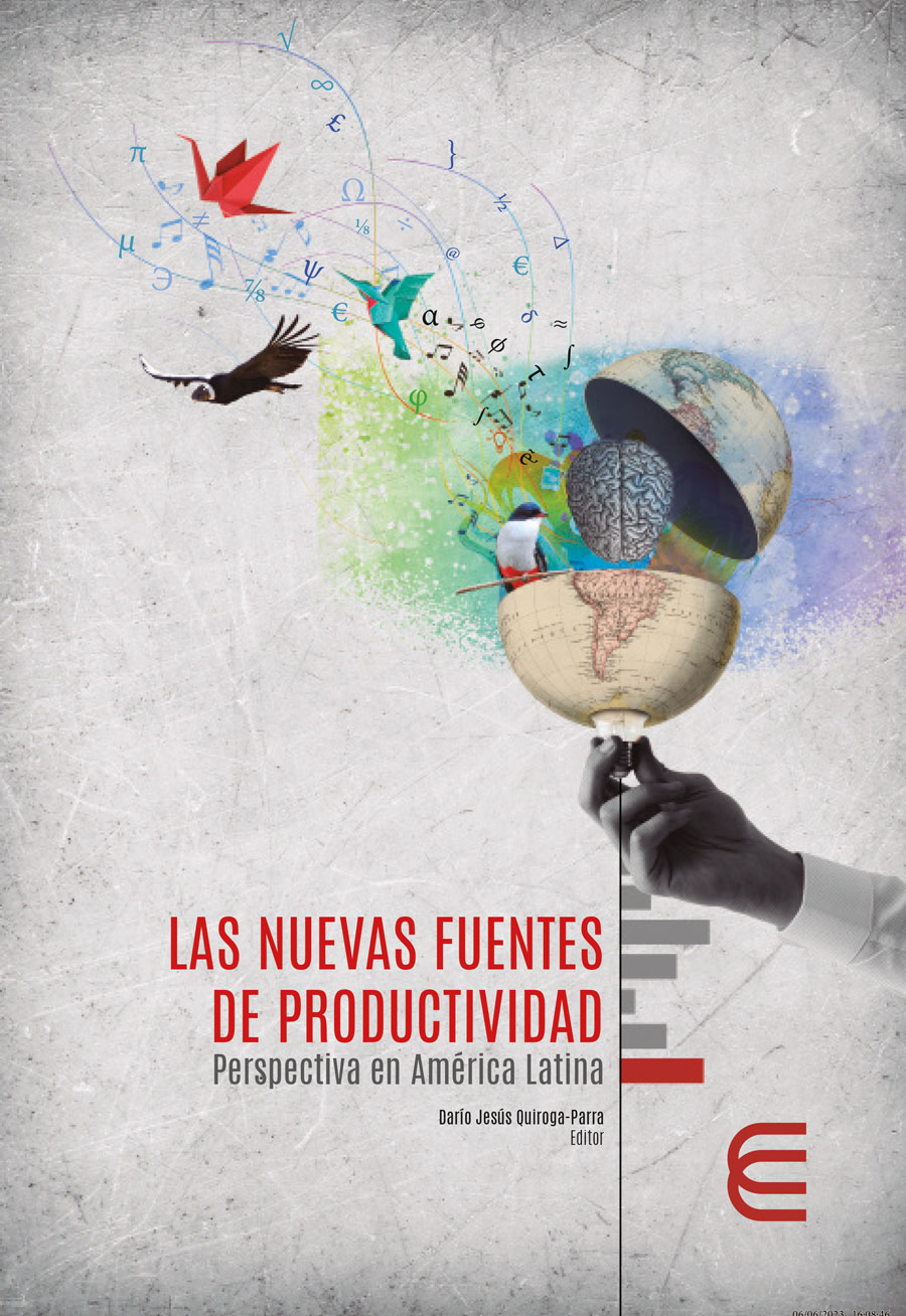 LAS NUEVAS FUENTES DE PRODUCTIVIDAD: PERSPECTIVA EN AMÉRICA LATINA