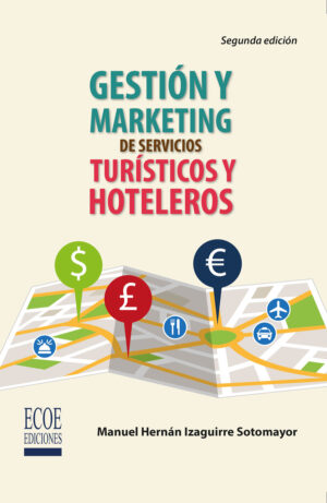 GESTIÓN Y MARKETING DE SERVICIOS TURÍSTICOS Y HOTELEROS 9789587711592