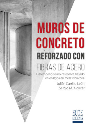 MUROS DE CONCRETO REFORZADOS CON FIBRAS DE ACERO 9789587713480