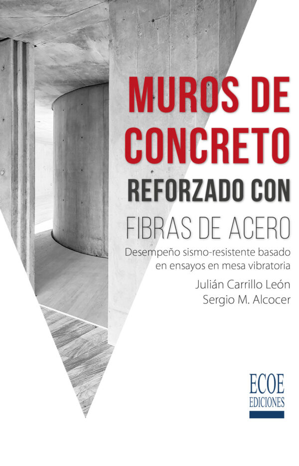 MUROS DE CONCRETO REFORZADOS CON FIBRAS DE ACERO 9789587713480