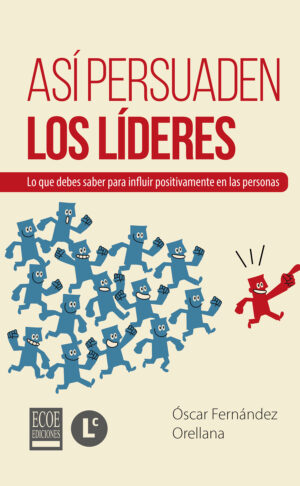 ASÍ PERSUADEN LOS LÍDERES 9789587713930