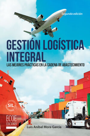 GESTIÓN LOGÍSTICA INTEGRAL 9789587713954