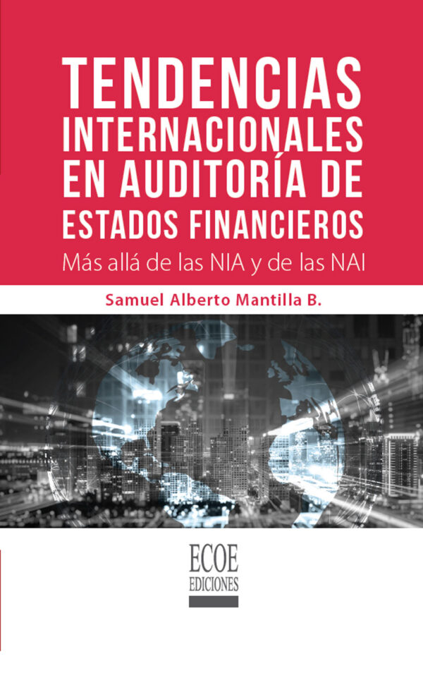 TENDENCIAS INTERNACIONALES EN AUDITORÍA DE ESTADOS FINANCIEROS 9789587715200