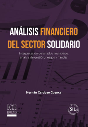 ANÁLISIS FINANCIERO DEL SECTOR SOLIDARIO 9789587716016