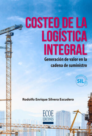 COSTEO DE LA LOGÍSTICA INTEGRAL 9789587716481