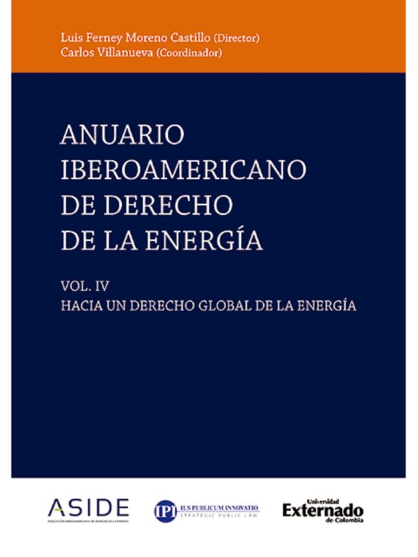 ANUARIO IBEROAMERICANO DE DERECHO DE LA ENERGÍA 9789587908732
