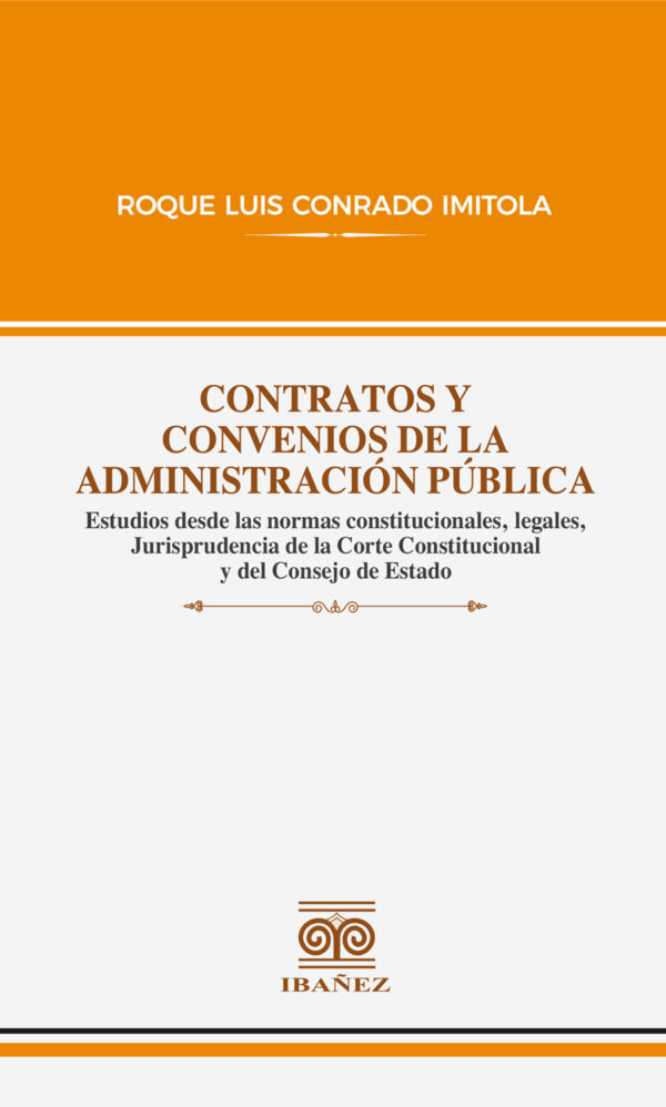 CONTRATOS Y CONVENIOS DE LA ADMINISTRACIÓN PÚBLICA 9789587919462