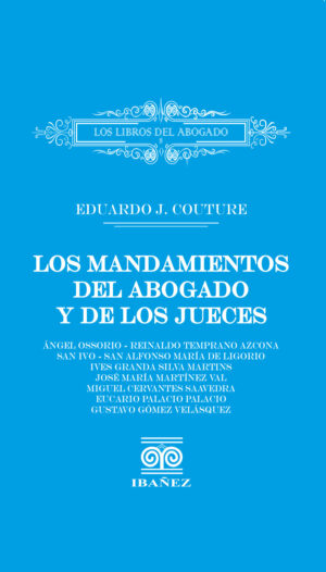 LOS MANDAMIENTOS DEL ABOGADO Y DE LOS JUECES 9789587919905