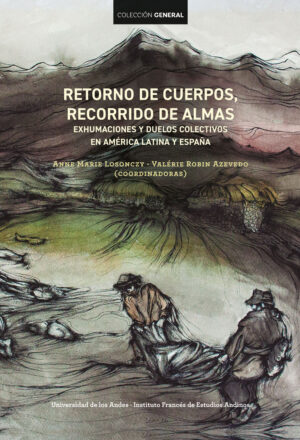 RETORNO DE CUERPOS, RECORRIDO DE ALMAS