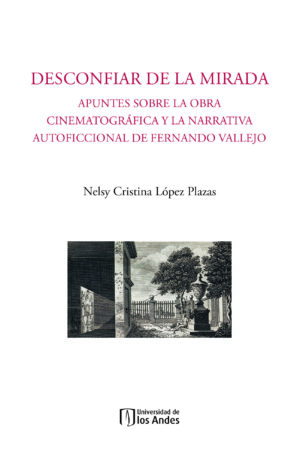 DESCONFIAR DE LA MIRADA