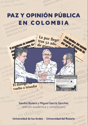 PAZ Y OPINIÓN PÚBLICA EN COLOMBIA