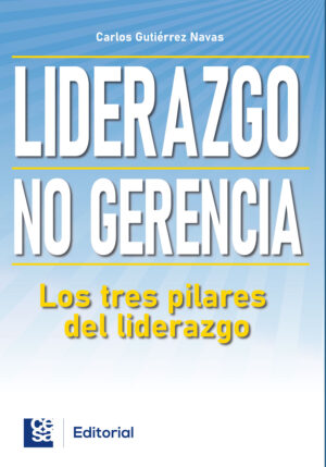 LIDERAZGO, NO GERENCIA