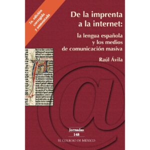 DE LA IMPRENTA A LA INTERNET: 9789681212315