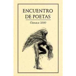 ENCUENTRO DE POETAS OAXACA 2000