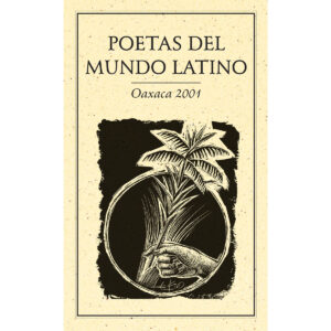 POETAS DEL MUNDO LATINO OAXACA 2001