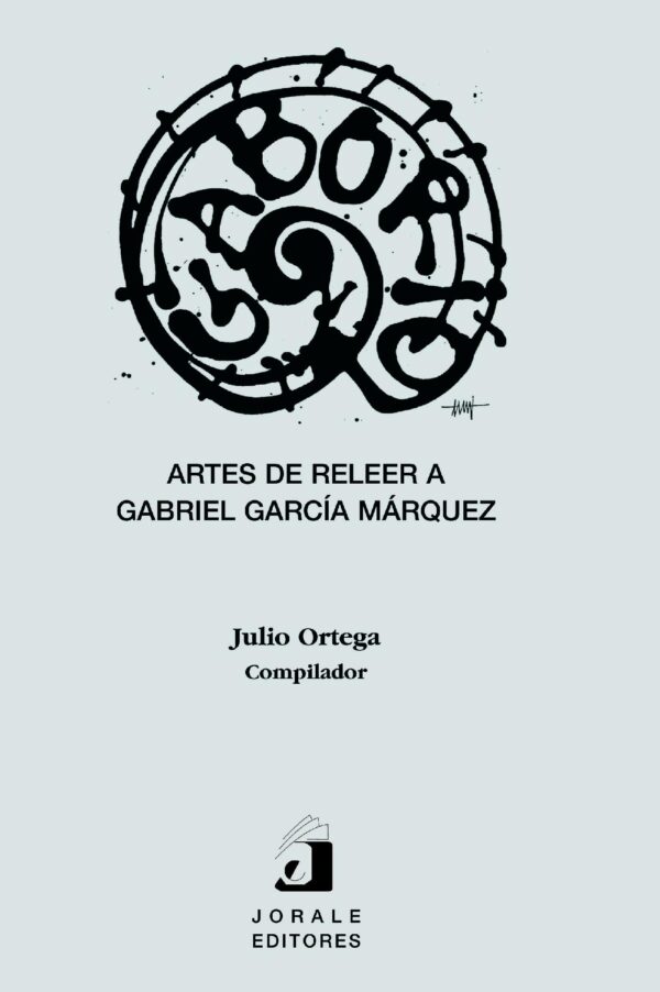 GABORIO. ARTES DE RELEER A GABRIEL GARCÍA MÁRQUEZ 9789685863001