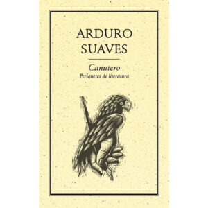 CANUTERO. PERIQUETES DE LITERATURA