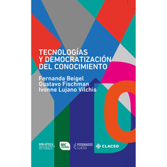 TECNOLOGÍAS Y DEMOCRATIZACIÓN DEL CONOCIMIENTO