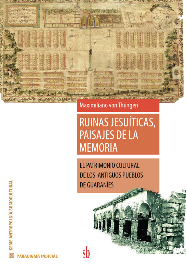 RUINAS JESUÍTICAS, PAISAJES DE LA MEMORIA 9789878384283