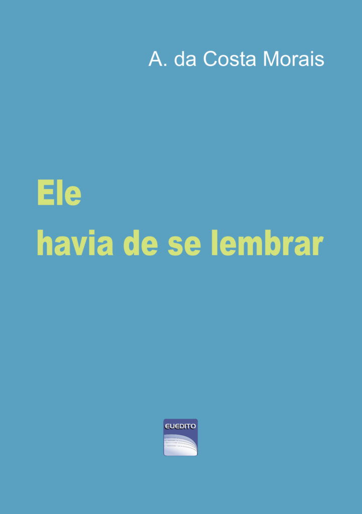 ELE HAVIA DE SE LEMBRAR