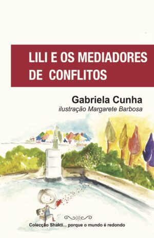 LILI E OS MEDIADORES DE CONFLITOS