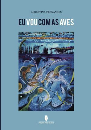 EU VOU COM AS AVES