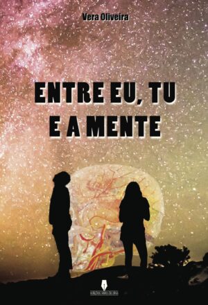 ENTRE EU, TU E A MENTE