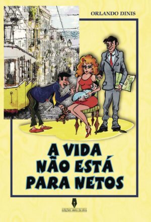 A VIDA N√ÕÉO ESTÁ PARA NETOS