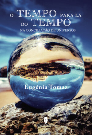 O TEMPO PARA LÁ DO TEMPO