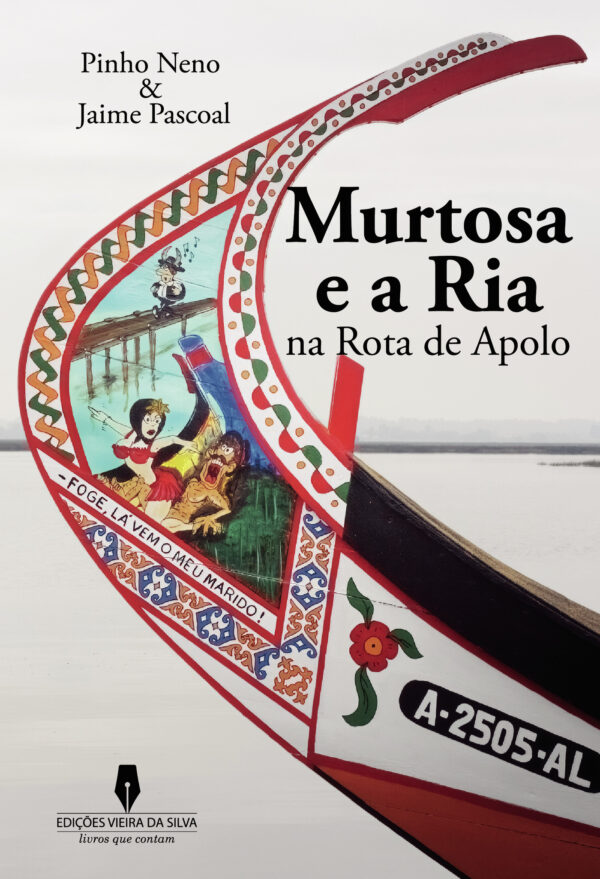 MURTOSA E A RIA NA ROTA DE APOLO 9789897795244