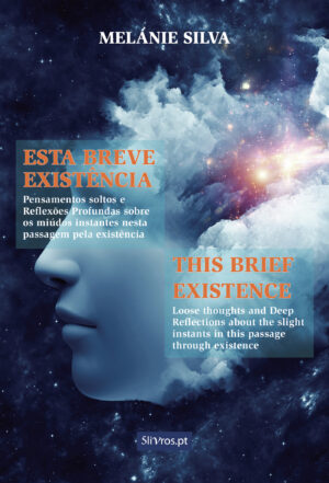ESTA BREVE EXIST√Õ¬™NCIA / THIS BRIEF EXISTENCE 9789897821813