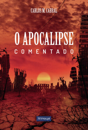 O APOCALIPSE COMENTADO 9789897822476