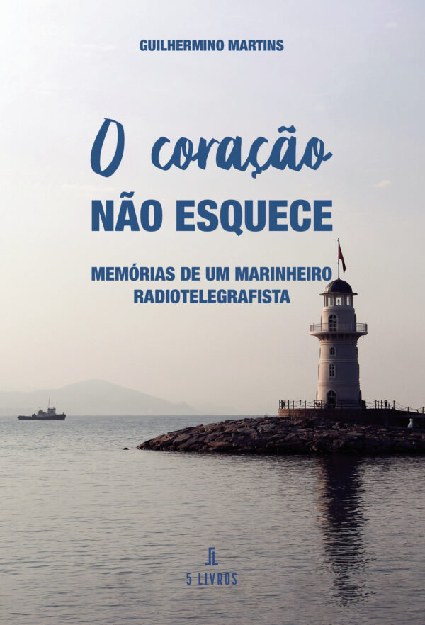 O CORA√Õ√ß√Õ√£O N√Õ√£O ESQUECE 9789897822902