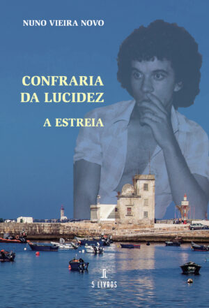 CONFRARIA DA LUCIDEZ 9789897823046