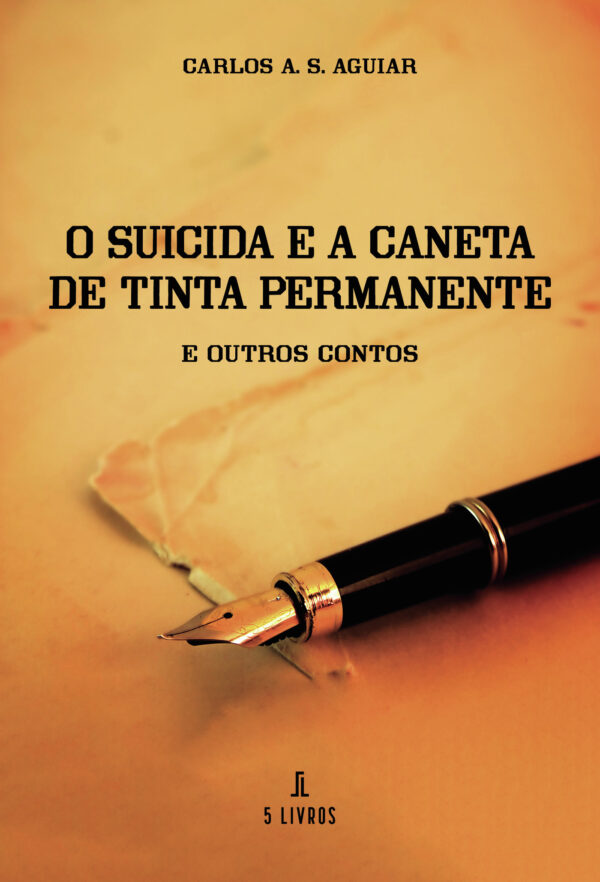 O SUICIDA E A CANETA DE TINTA PERMANENTE 9789897823428