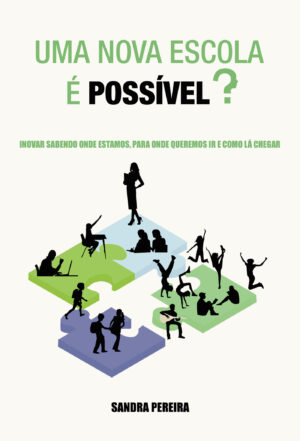 UMA NOVA ESCOLA É POSSÍVEL? 9789897823862