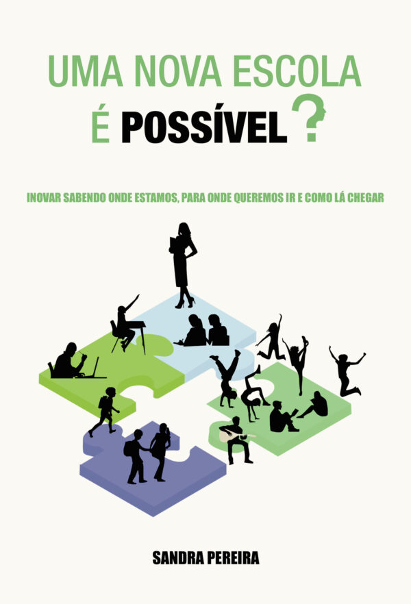 UMA NOVA ESCOLA É POSSÍVEL? 9789897823862